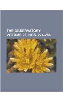 The Observatory Volume 22, Nos. 274-286: (English)