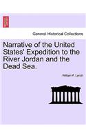 Narrative of the United States' Expedition to the River Jordan and the Dead Sea. New Edition