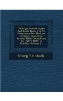 FL Chtige Bemerkungen Auf Einer Reise Von St. Petersburg Ber Moskwa, Grodno, Warschau, Breslau Nach Deutschland Im Jahre 1805
