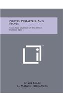 Pirates, Pineapples, And People