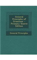 General Principles of Grammar