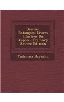 Dessins, Estampes: Livres Illustres Du Japon