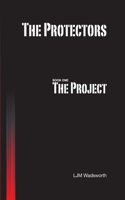 The Protectors - Book One