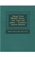 Songs from Mother Goose: For Voice and Piano