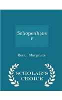 Schopenhauer - Scholar's Choice Edition