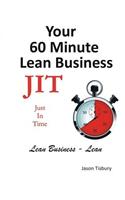 Your 60 Minute Lean Business - Just in Time