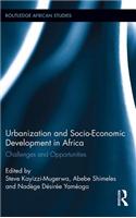Urbanization and Socio-Economic Development in Africa