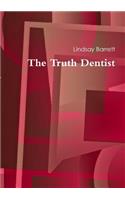 The Truth Dentist