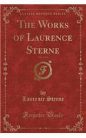 The Works of Laurence Sterne, Vol. 1 of 4 (Classic Reprint)