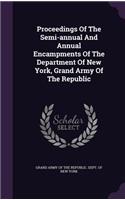 Proceedings of the Semi-Annual and Annual Encampments of the Department of New York, Grand Army of the Republic