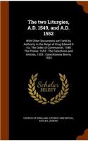two Liturgies, A.D. 1549, and A.D. 1552