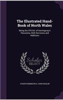 Illustrated Hand-Book of North Wales