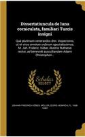 Dissertatiuncula de luna corniculata, familiari Turcis insigni