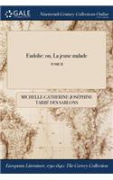 Eudolie: Ou, La Jeune Malade; Tome II
