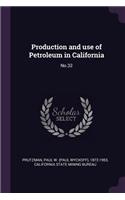 Production and Use of Petroleum in California