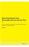 Reversing Sweaty Sock Dermatitis: Succes