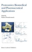 Proteomics: Biomedical and Pharmaceutical Applications