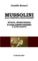 Mussolini alla conquista delle Baleari e altri scritti