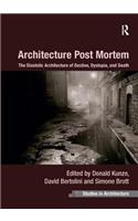 Architecture Post Mortem