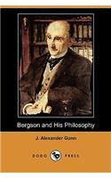 Bergson and His Philosophy (Dodo Press)