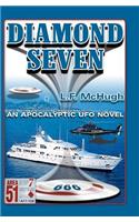 Diamond Seven: An Apocalyptic UFO Novel