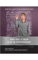 What Does It Mean to Be an Entrepreneur?