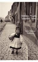 Ordinary People, Turbulent Times
