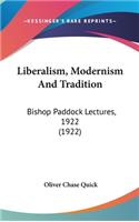 Liberalism, Modernism and Tradition