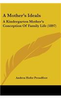 A Mother's Ideals