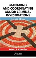 Managing and Coordinating Major Criminal Investigations