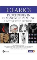 Clark’s Procedures in Diagnostic Imaging: A System Based Approach
