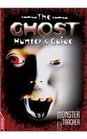 The Ghost Hunter's Guide: (EDGE: Monster Tracker)