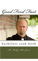 Good Food Fast