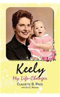 Keely, My Life-Changer