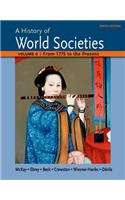 A History of World Societies Volume C: 1775 to the Present