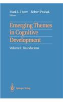 Emerging Themes in Cognitive Development