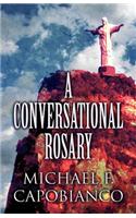 A Conversational Rosary: (English)