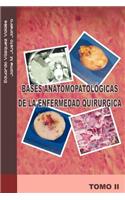 Bases Anatomopatologicas de La Enfermedad Quirurgica