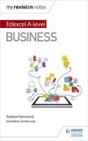 My Revision Notes: Edexcel A-level Business: (My Revision Notes)