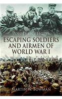 Voices in Flight: Escaping Soldiers and Airmen of World War I