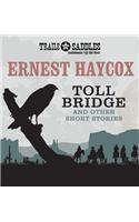 Toll Bridge and Other Short Stories