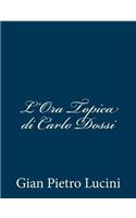 L'Ora Topica di Carlo Dossi