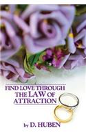 Find Love Through The Law of Attraction