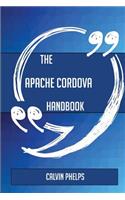 The Apache Cordova Handbook - Everything You Need To Know About Apache Cordova: (English)