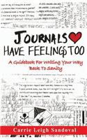 Journals Have Feelings Too