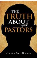 Truth About your Pastors