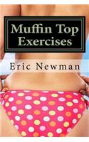 Muffin Top Exercises: Get Rid of Your Muffin Top