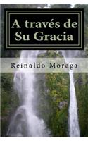 través de Su Gracia