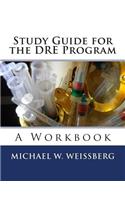 Study Guide for the DRE Program