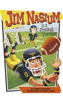 Jim Nasium Is a Football Fumbler